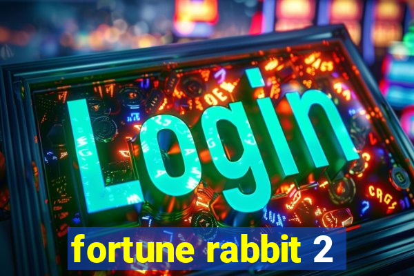 fortune rabbit 2